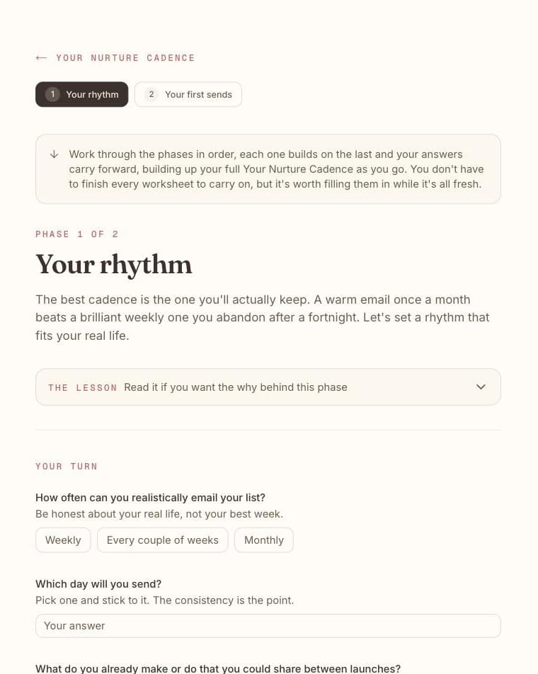 Phase 1 of Between Launches: Your rhythm, asking how often you can realistically email your list.